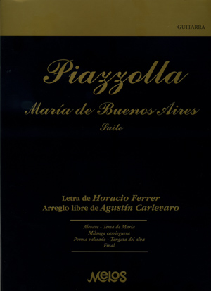 PIAZZOLLA Astor (1921-1992 Argentina)<br><br>Maria de Buenos Aires (Carlevaro)